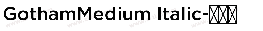 GothamMedium ltalic字体转换